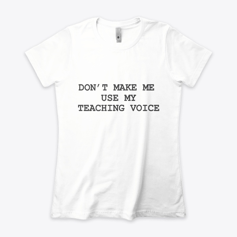 TEACHER -TEACHER VOICE 