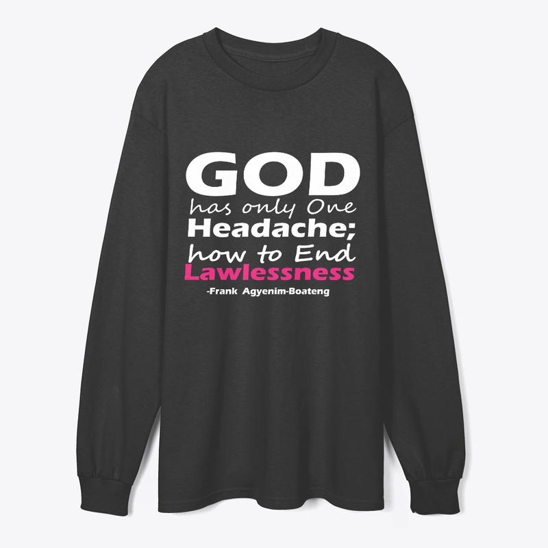 GOD HAS A HEADACHE 