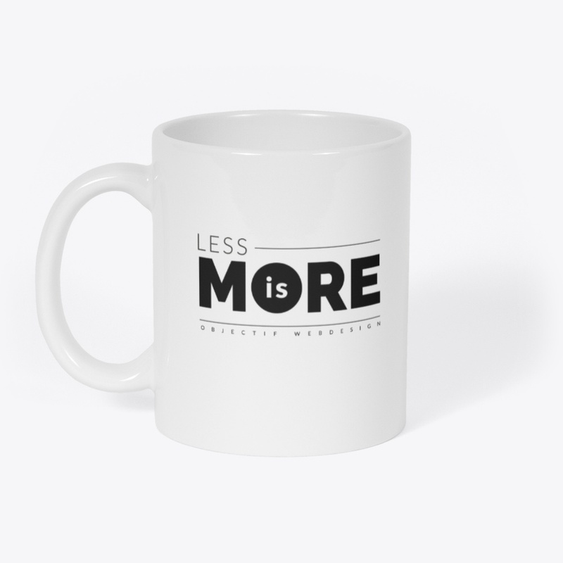 LESS IS MORE