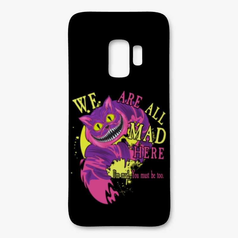 Cheshire Cat - We are all mad here