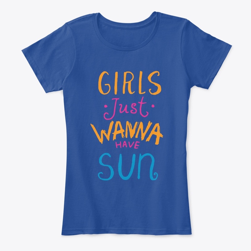 Girls Just Wanna Have Sun