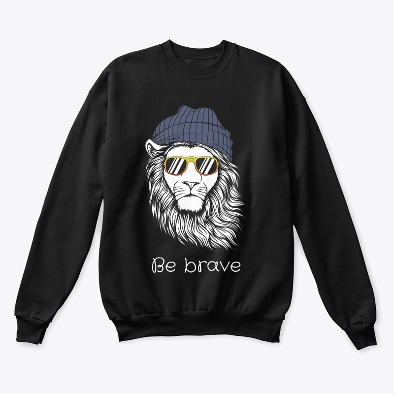 Be Brave
