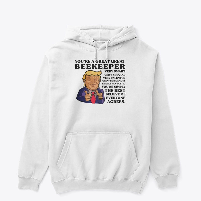 You Are Great Beekeeper