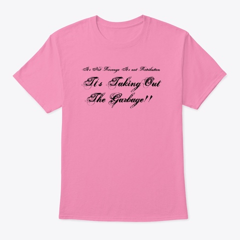 What It Is! Pink T-Shirt Front