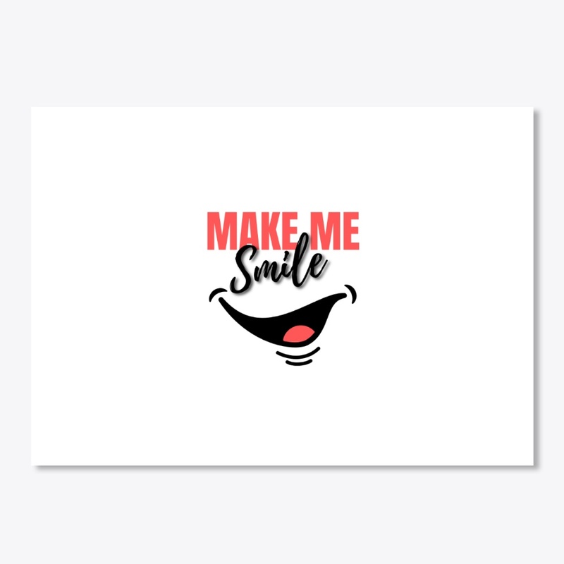 Make me smile t-shirt