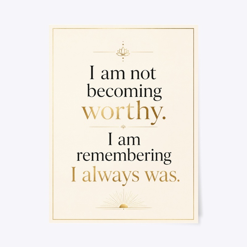 Worthy All Along Wall Art