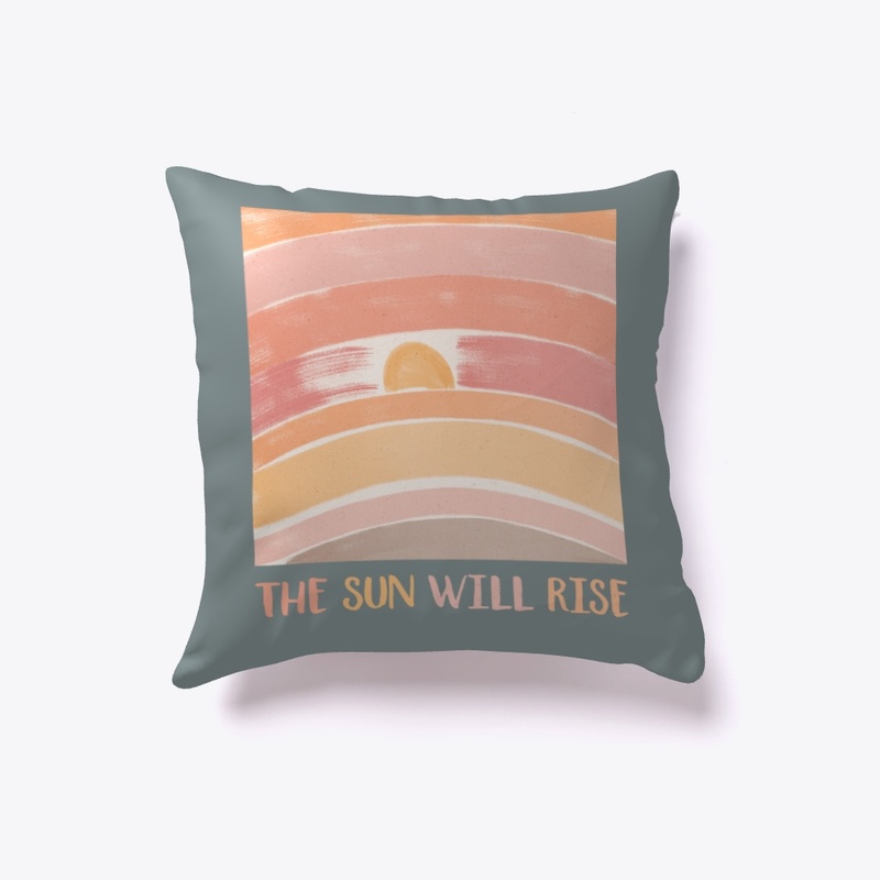 the sun will rise 