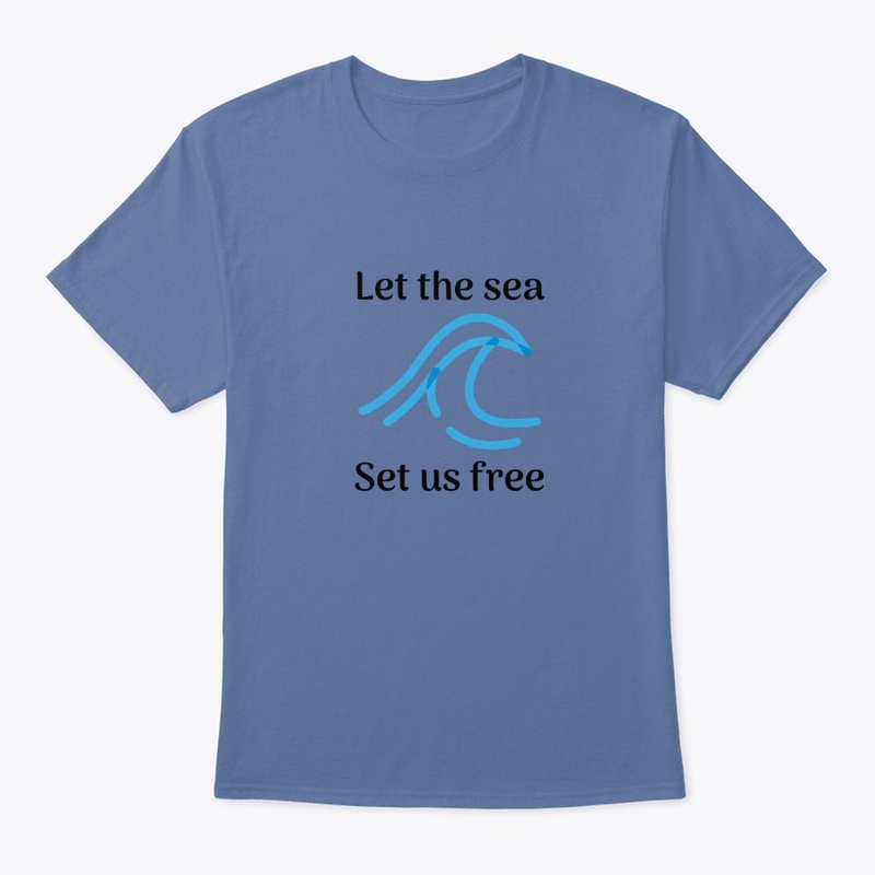 Let the sea set us free