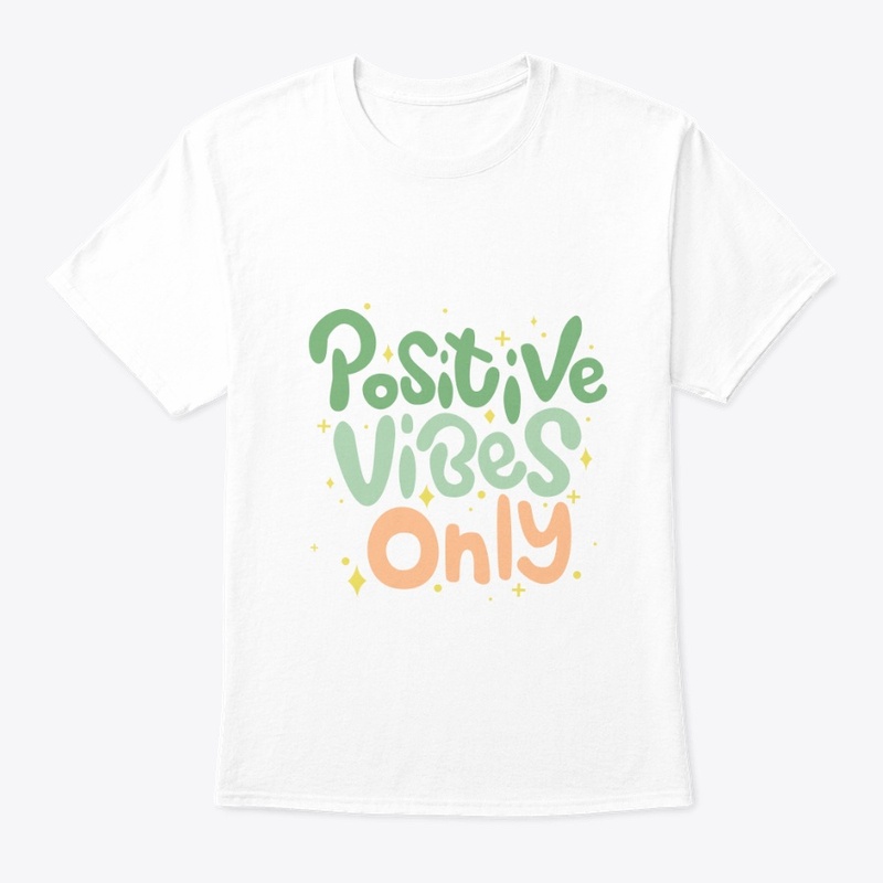 POSITIVE VIBES ONLY