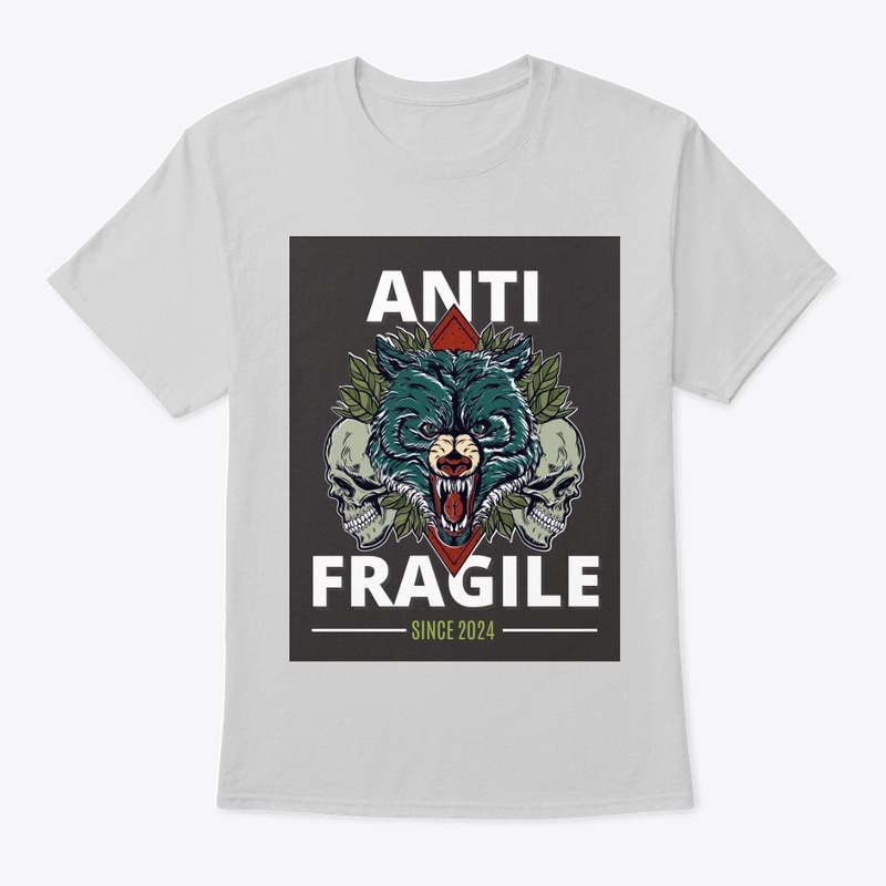 Anti fragile t-shirt design 