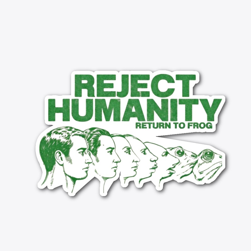 Return to Frog – Reject Humanity Funny 