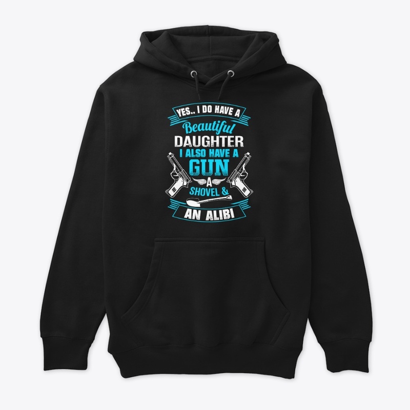 Daughter, Gun, Shovel & Alibi