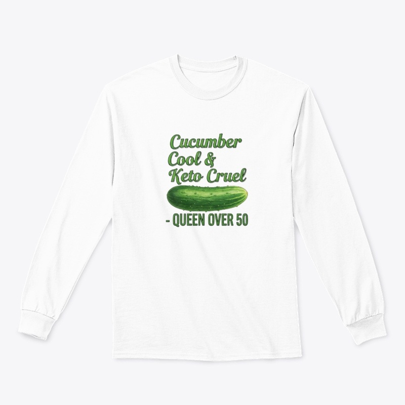 Cucumber Cool & Keto Cruel Queen Over 50