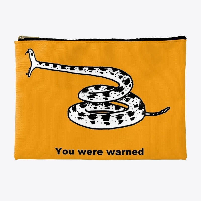 You were warned