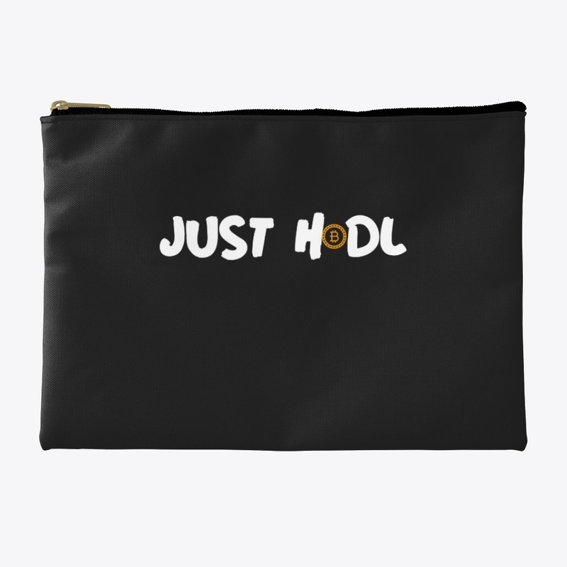 Just Hodl - Funny Bitcoin Quote