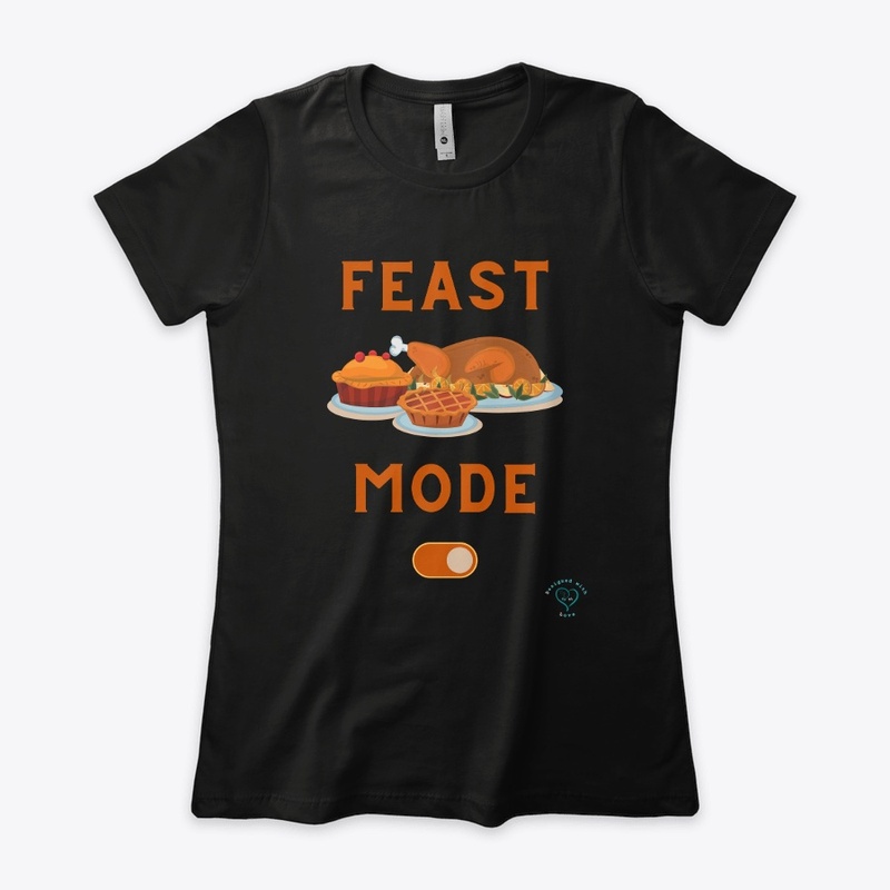 Feast Mode