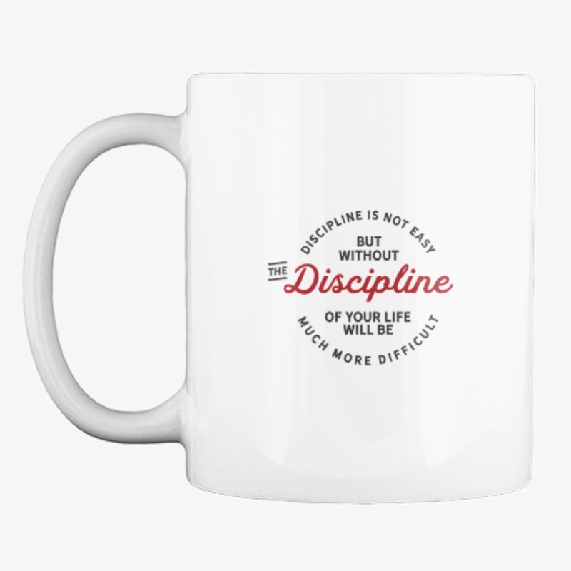 Discipline is not easy 
