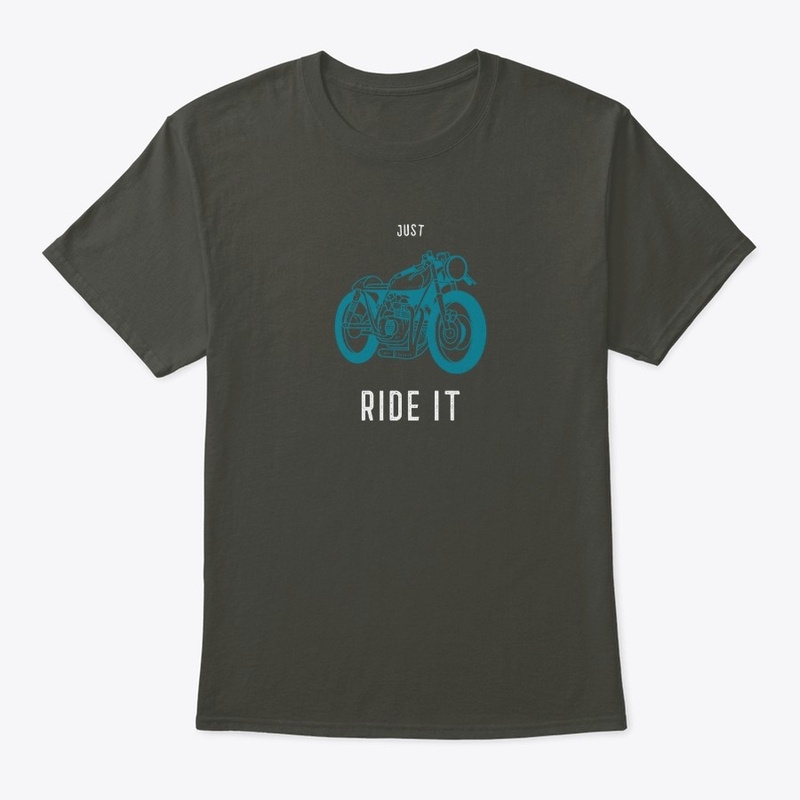 Just Ride It