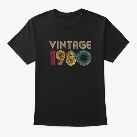 Born In 1980 1980 40 Th Birthday Gift Vin Black T-Shirt Front