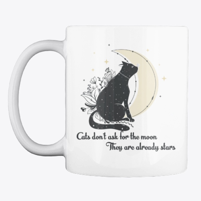 Cats don't ask for the moon