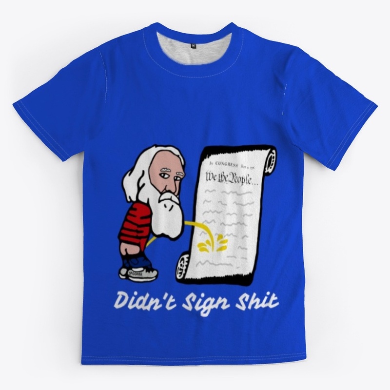Didn't Sign Shit