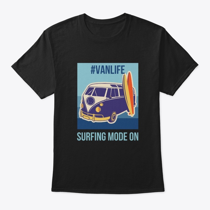 VAN LIFE SURFING MODE ON