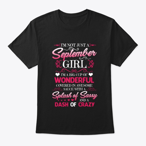 I'm Not Just A September Girl Hoodie Wom Black T-Shirt Front