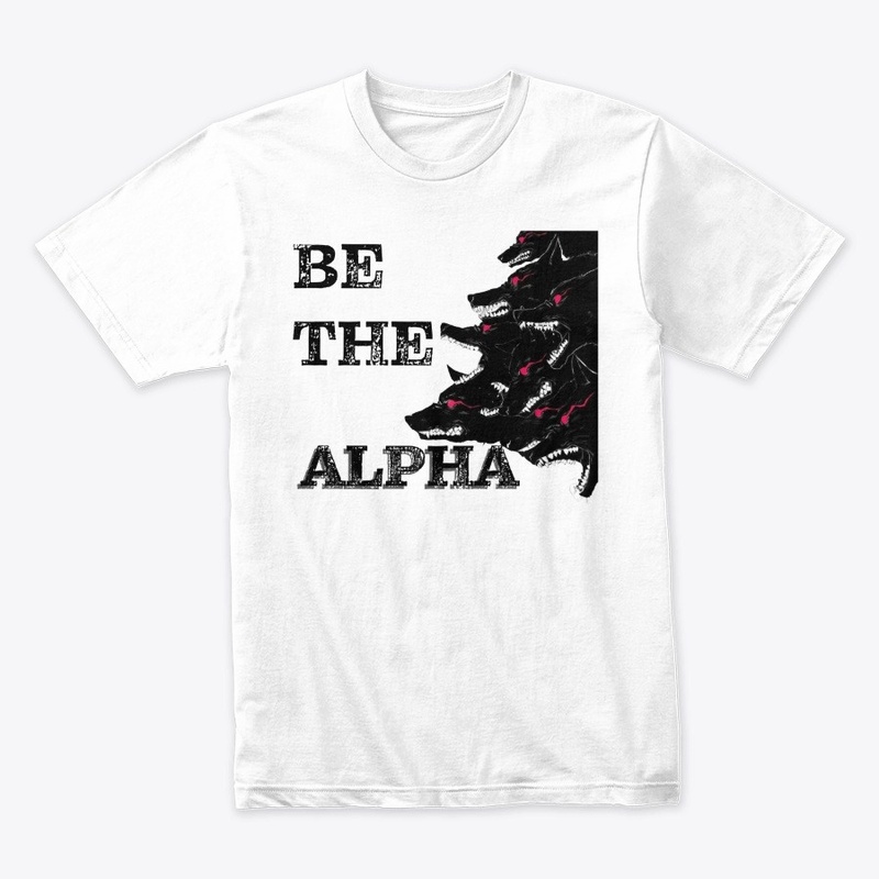 BE THE ALPHA