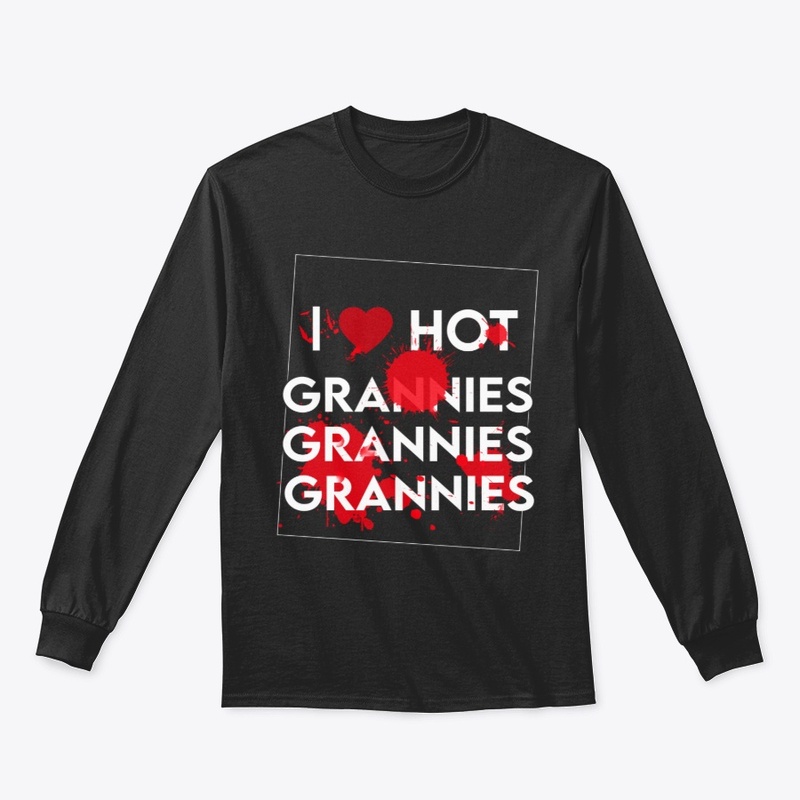 I Heart Hot Grannies I Love Hot Grannies