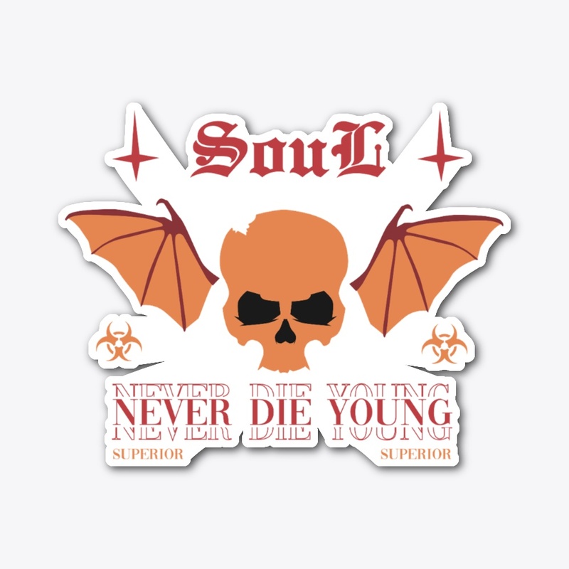 Soul Never Die Young