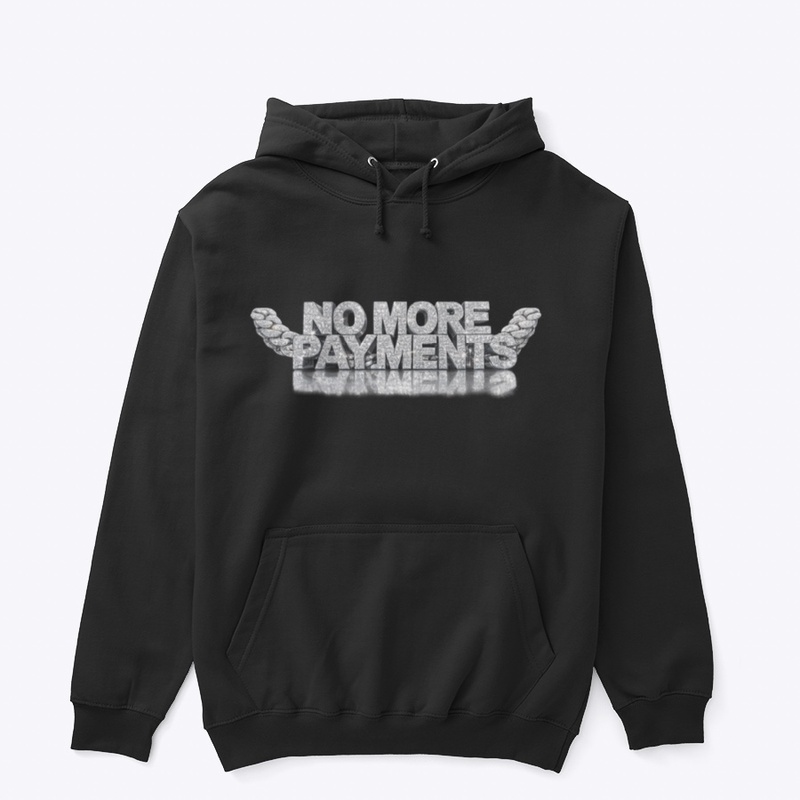 No more payments tee