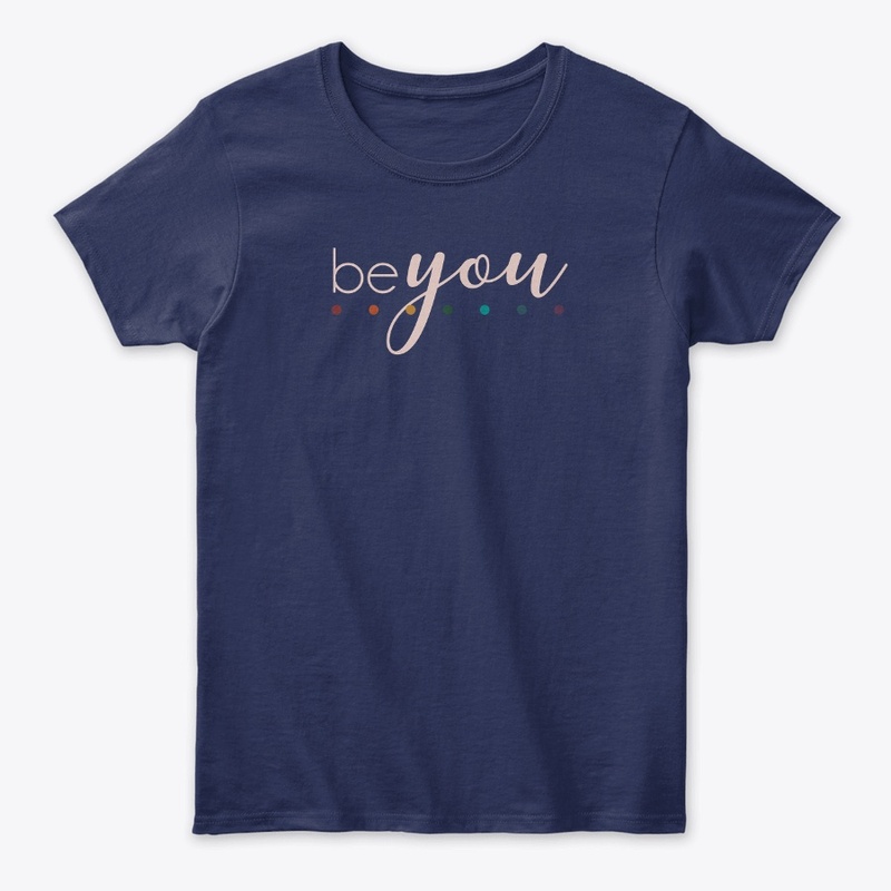 Be You!
