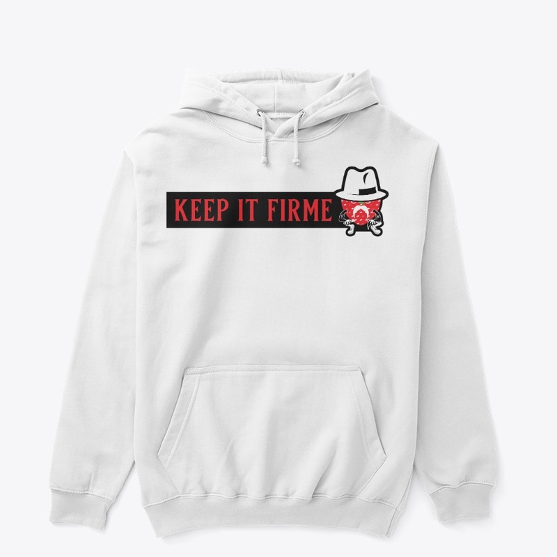 Keep It Firme - Vertical Print