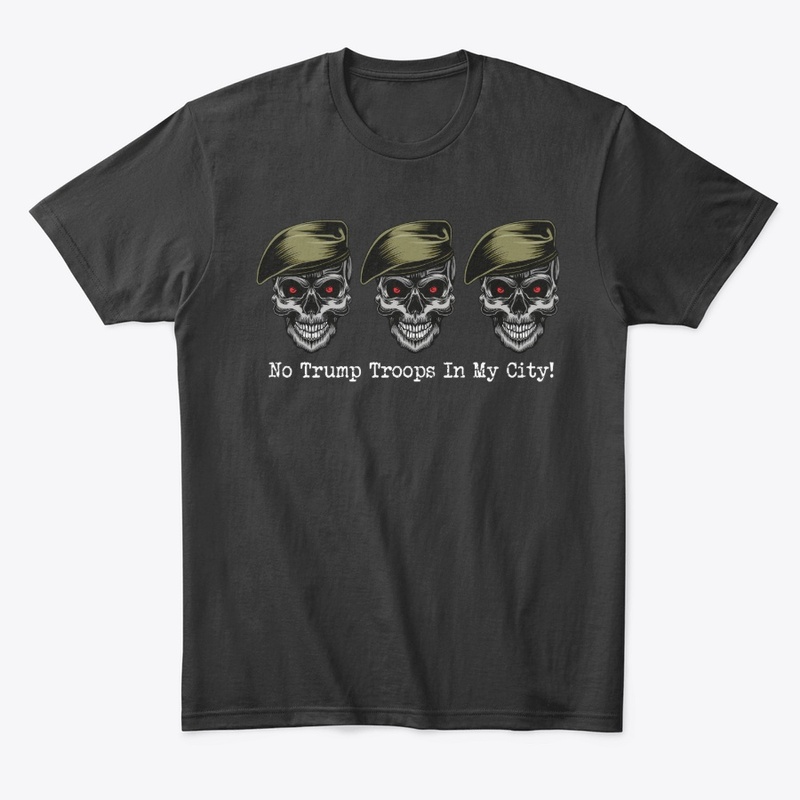 No Trump Troops In My City