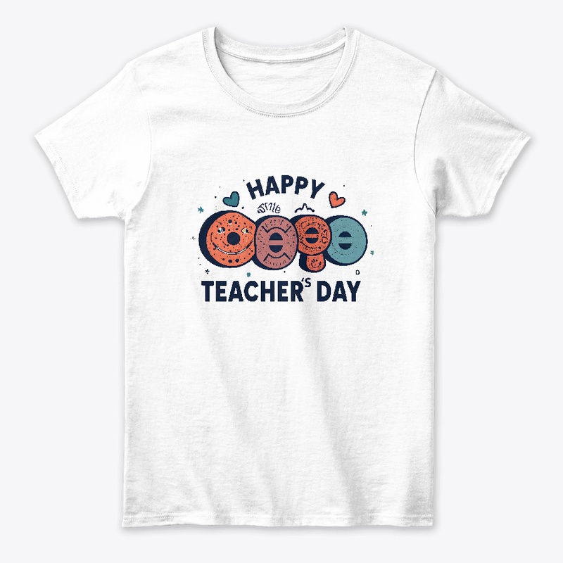 Happy Teacher's Day T-shirt