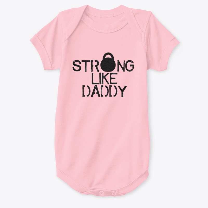 Strong Like Daddy