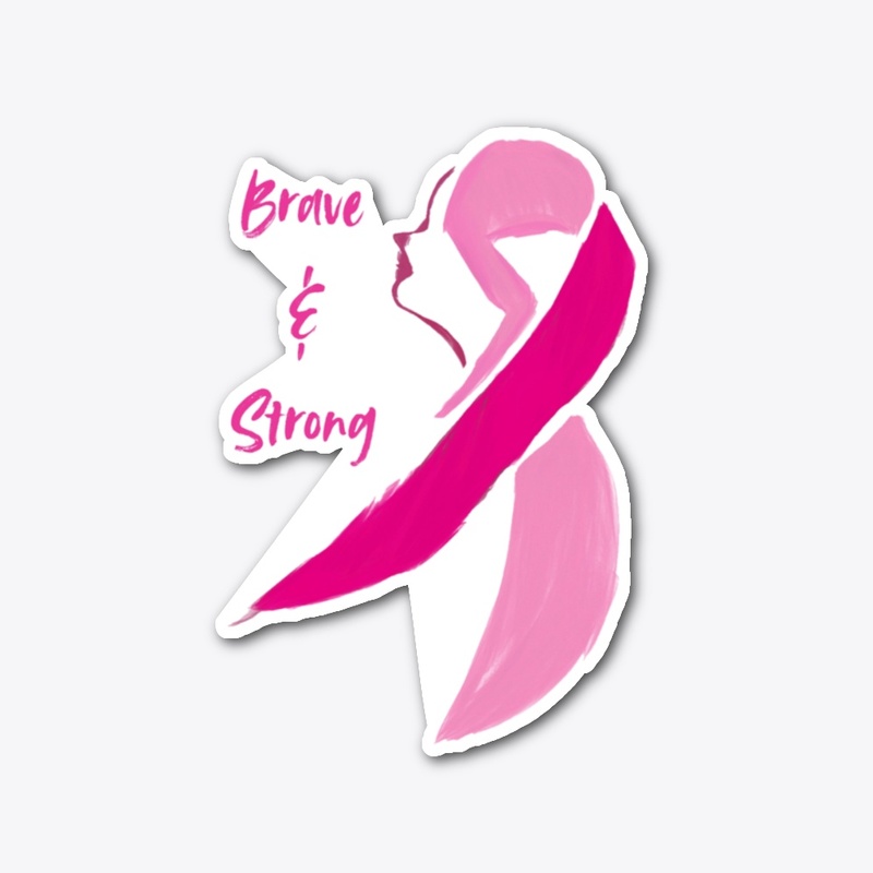 Brave & Stong