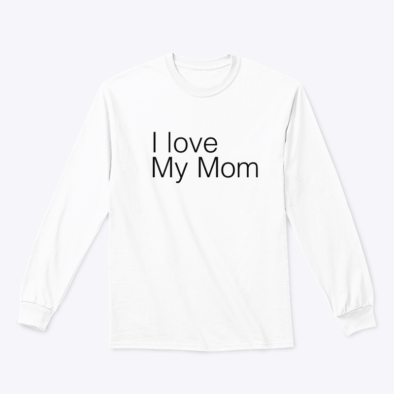 I love my mom