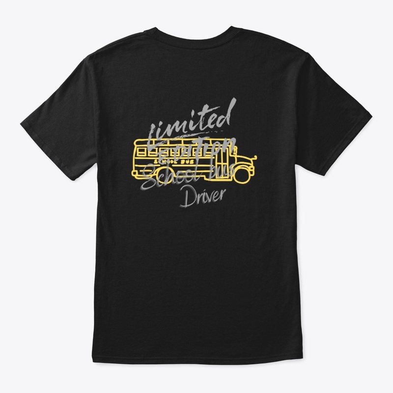 Limited edition school bus driver