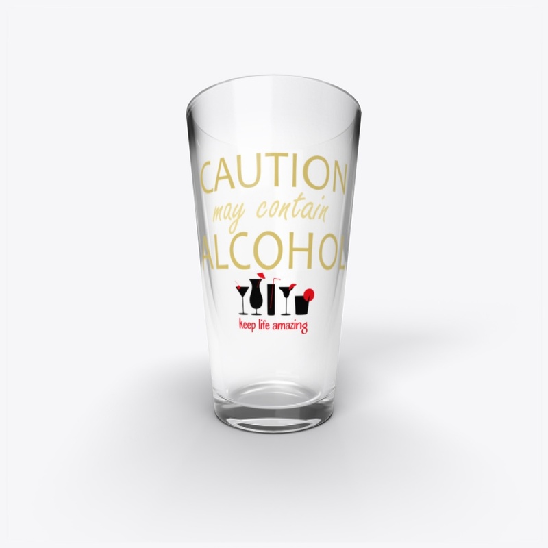 May Contain Alcohol!