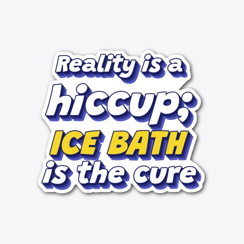 Reality, Hiccup
