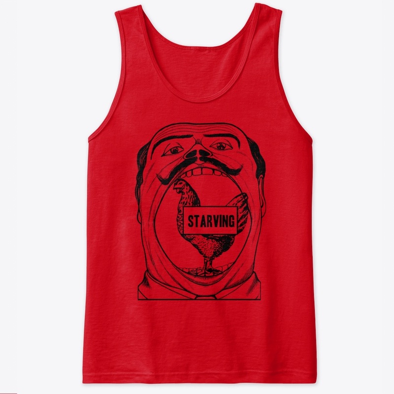 Starving Cock a Doodle Doo! T-shirt
