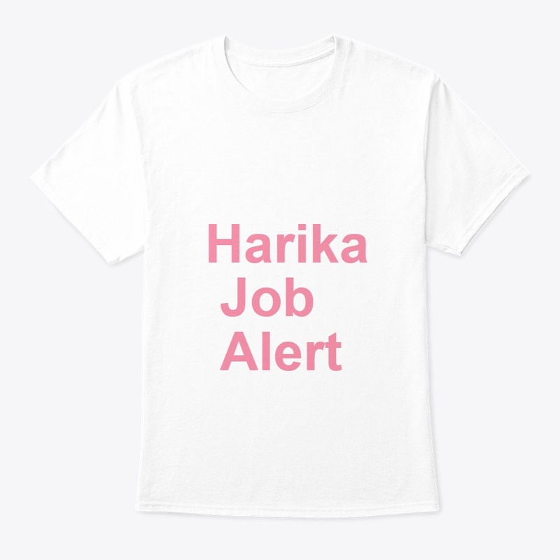 T-Shirts of Harika Job Alert
