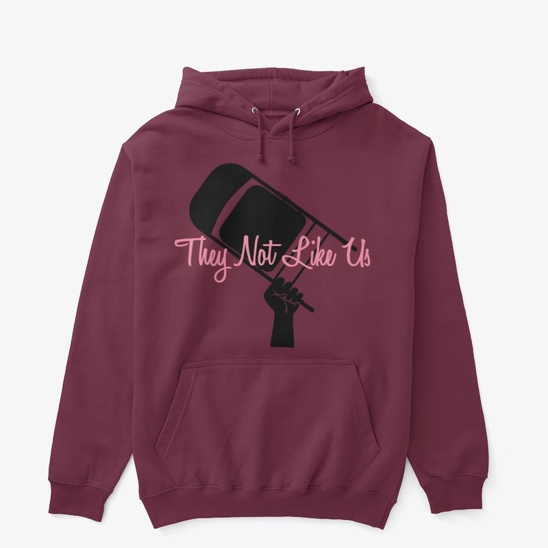 THEY NOT LIKE US!