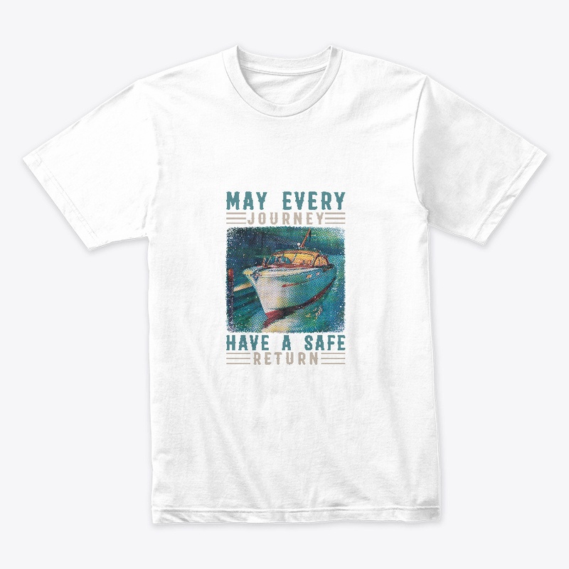 May Every Journey Have A Safe Return