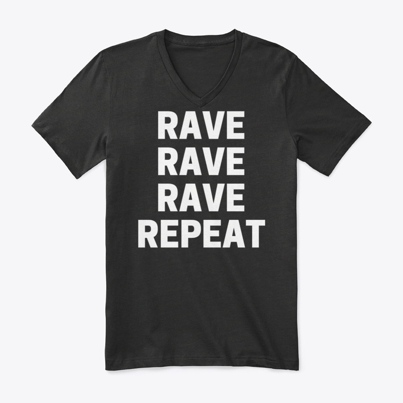 JUST KEEP RAVING