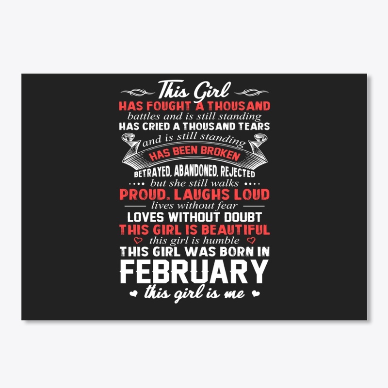 This Girl Was Born In February Birthday