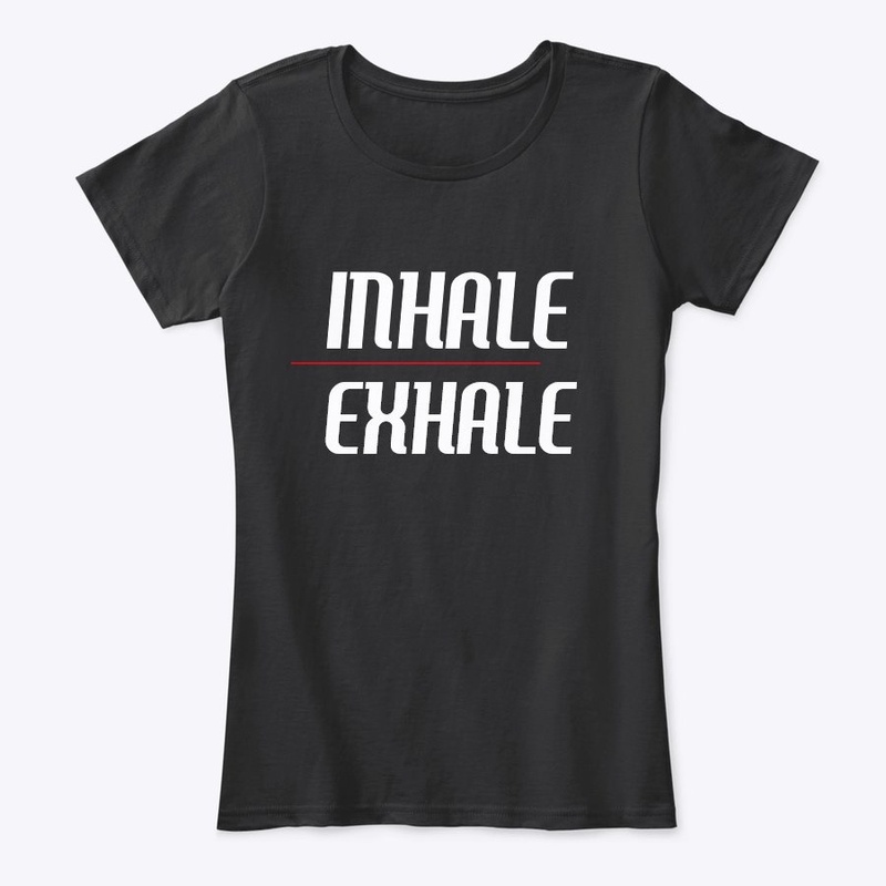 Inhale Exhale - Yoga Quote Tee