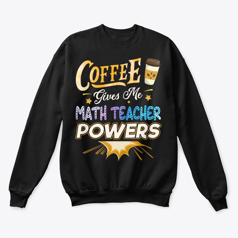 Funny Math Teacher Gift, Coffee Gives Me