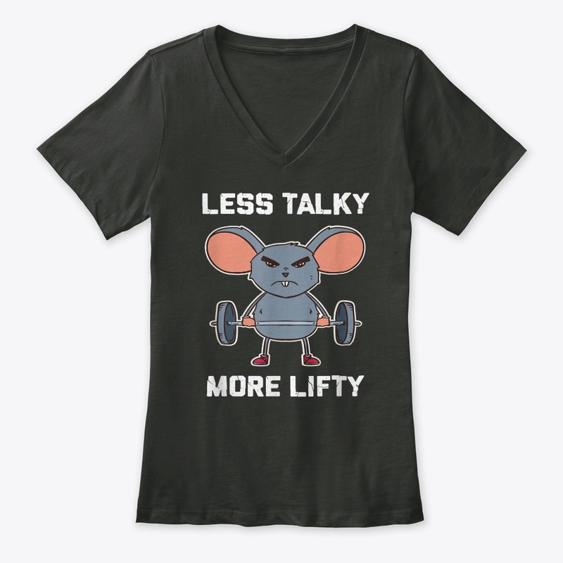 Less Talky More Lifty Workout T Shirt Fo